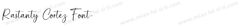 Rastanty Cortez Font字体转换